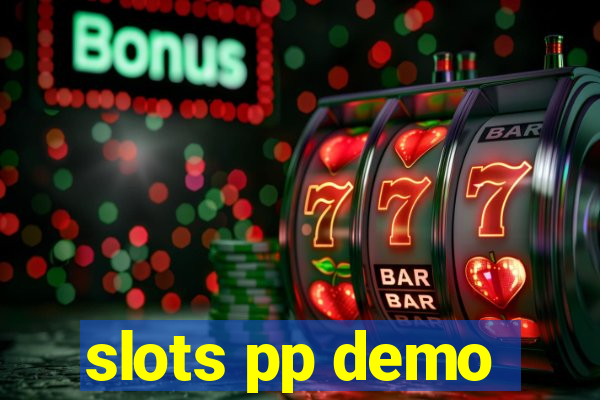 slots pp demo